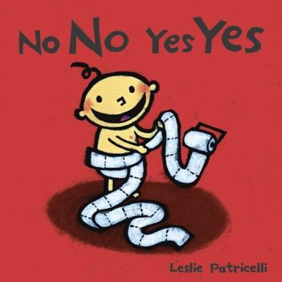 No No Yes Yes: (A Gentle Introduction to Manners, Behavior, and Making Good Choi - Picture 1 of 1